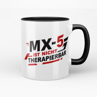 TASSE | MX-5 IST NICHT THERAPIERBAR Schwarz